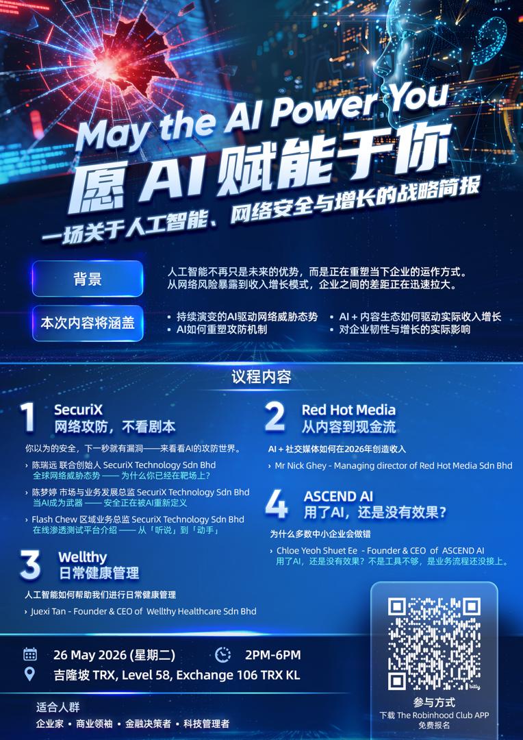 May the AI Power You: A strategic briefing on AI, cybersecurity and growth, 26 May 2026, Level 58 Exchange 106 TRX Kuala Lumpur
